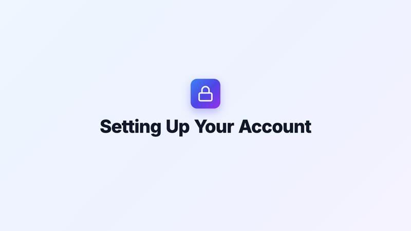 Setting Up Your Account