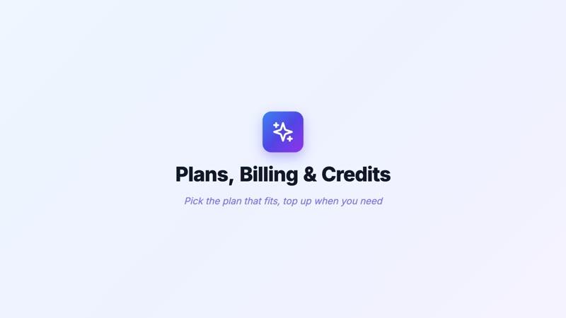 Plans, Billing & Credits